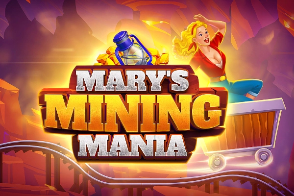 Mary's Mining Mania slot by Evoplay
