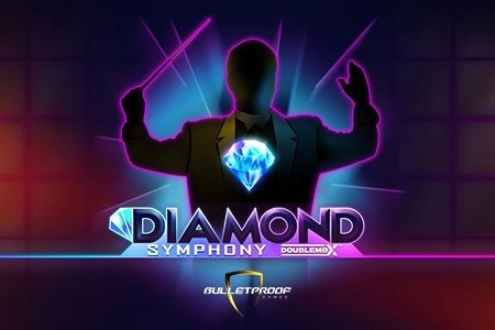 Diamond Symphony DoubleMax slot by Bulletproof Games