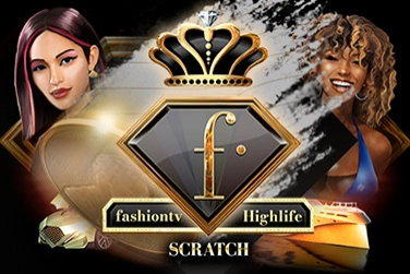FashionTV Highlife Scratchcard slot by Spearhead Studios