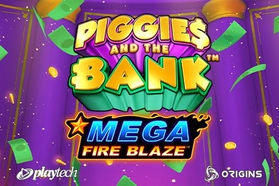 Mega Fire Blaze: Piggies and the Bank slot by Playtech