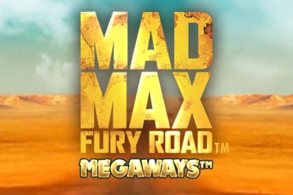 Mad Max Fury Road Megaways slot by Section8 Studio