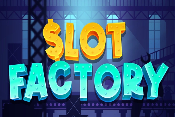 Slot Factory slot by Slot Factory