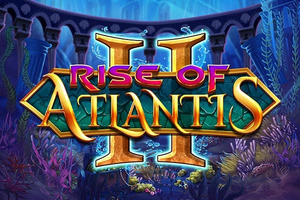 Rise of Atlantis II slot by Blueprint Gaming - 96% RTP