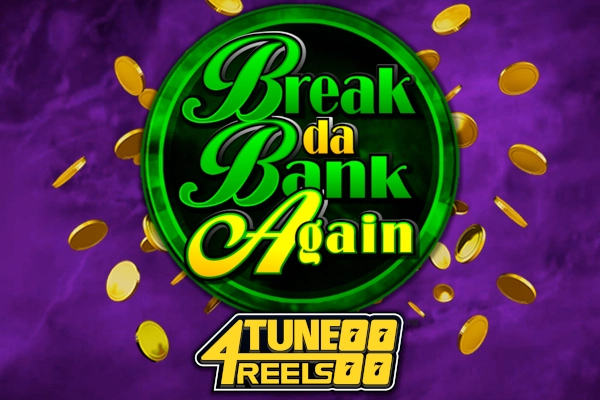 Break Da Bank Again 4Tune Reels slot by Games Global
