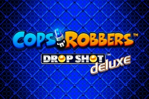 Cops 'n' Robbers Drop Shot Deluxe slot by Greentube