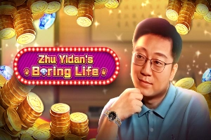 Zhu Yidan's Boring Life slot by BBIN