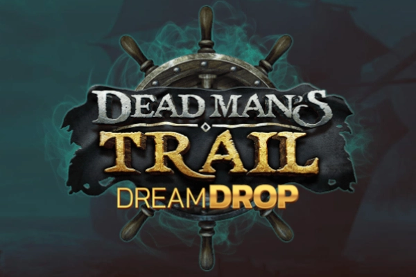 Dead Man's Trail Dream Drop Demo Slot