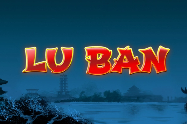 Lu Ban slot by Bet2Tech