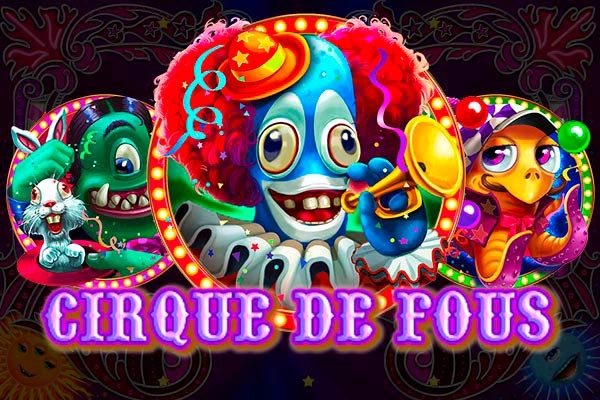 Cirque de Fous slot by Betixon