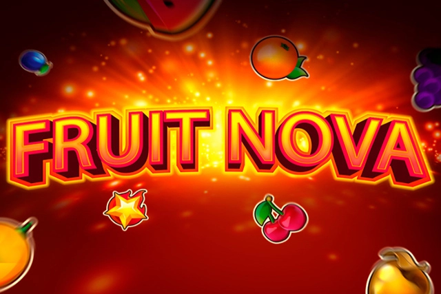 Fruit Nova slot by Evoplay