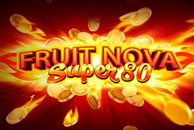 Fruit Super Nova 80 slot by Evoplay