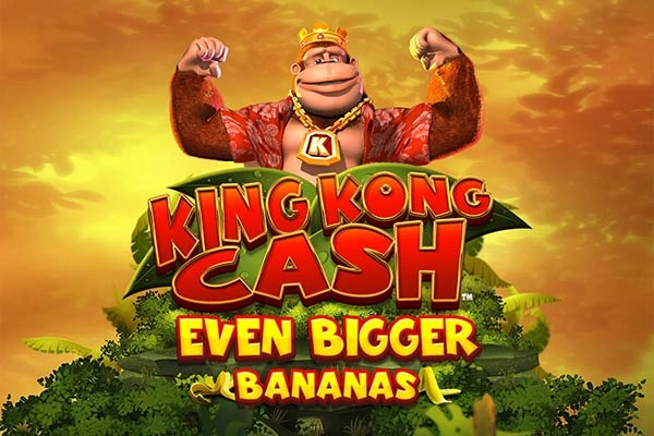 King Kong Cash Even Bigger Bananas slot by Blueprint Gaming - 96% RTP