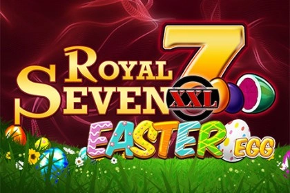 Royal Seven XXL Easter Egg slot by Gamomat