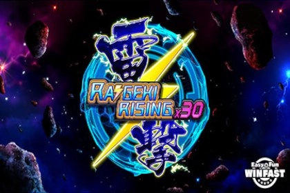 Raigeki Rising X30 slot by Win Fast
