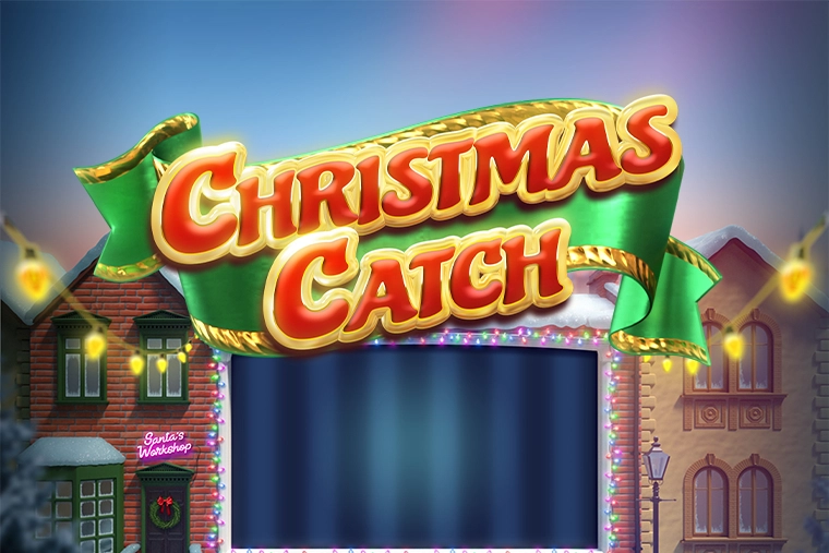 Christmas Catch slot by Big Time Gaming - 96.53% RTP