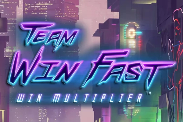 Team Win Fast slot by Win Fast