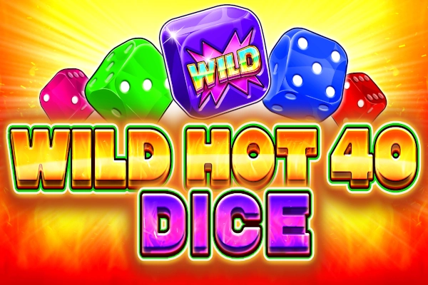 Wild Hot 40 Dice slot by FAZI