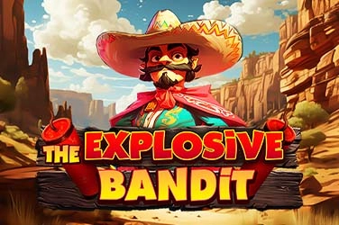 The Explosive Bandit slot by MGA