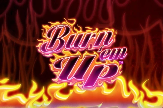 Burn 'em Up slot by Light & Wonder