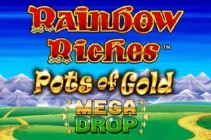 Rainbow Riches Pots of Gold Mega Drop slot by Light & Wonder