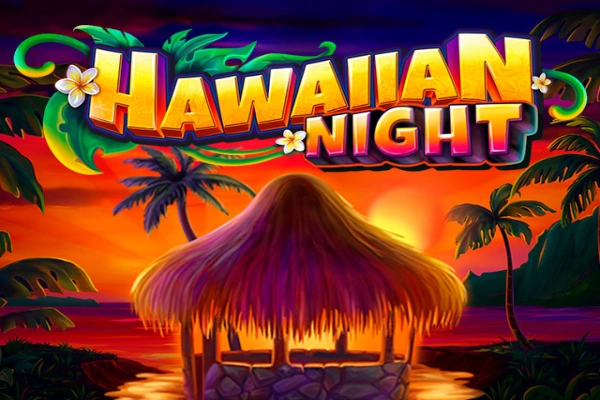 Hawaiian Night slot by Platipus