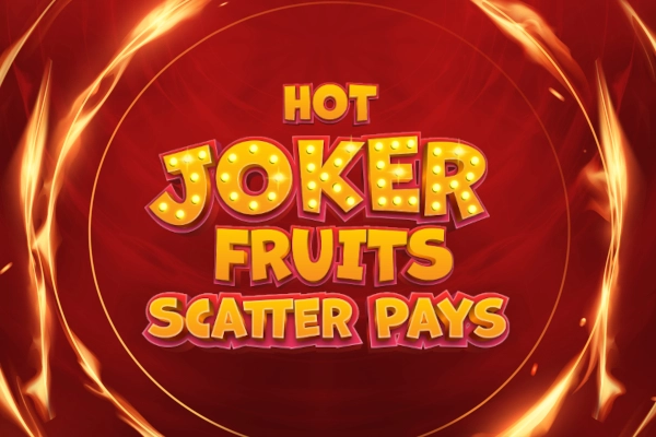 Hot Joker Fruits Scatter Pays demo