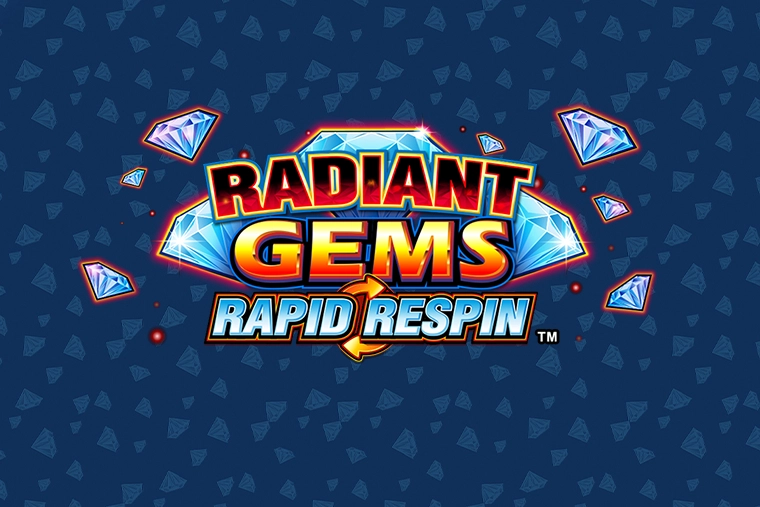 Radiant Gems Rapid Respin slot by Light & Wonder