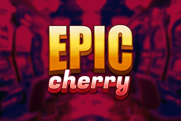 Epic Cherry slot by Triple Cherry