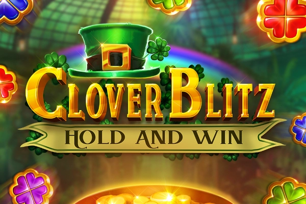 Clover Blitz Hold and Win slot by Kalamba Games