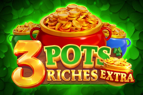 3 Pots Riches Extra slot by Playson