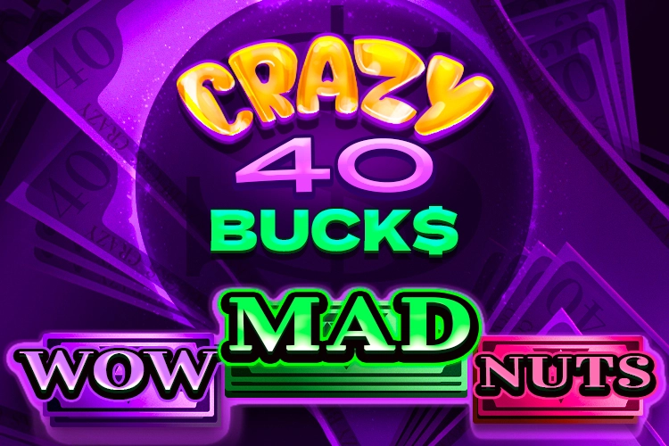 Crazy 40 Bucks slot by 7777 gaming
