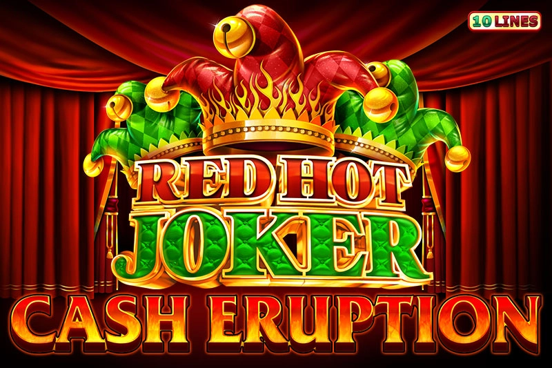 Cash Eruption Red Hot Joker slot by IGT