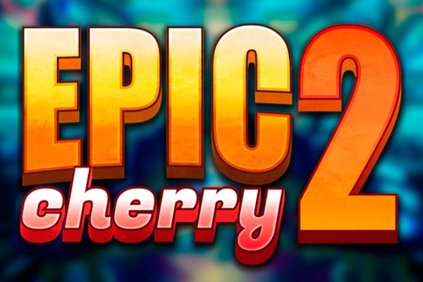 Epic Cherry 2 slot by Triple Cherry