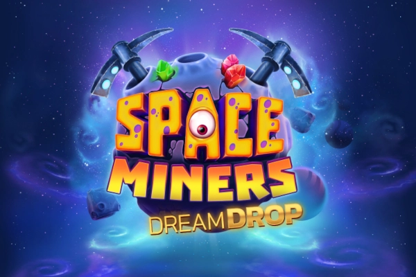 Space Miners Dream Drop slot by Relax Gaming