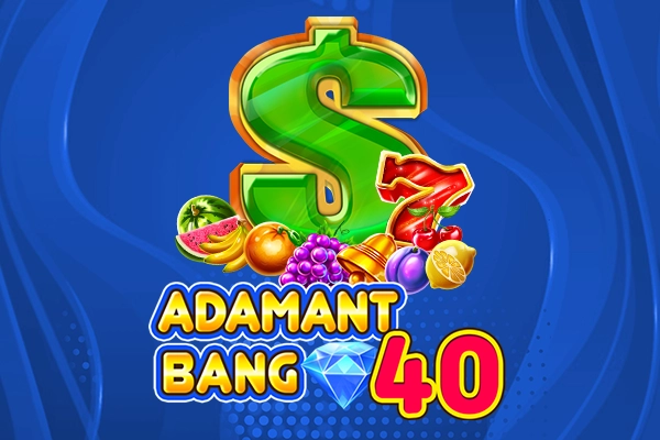 Adamant Bang 40 slot by Pateplay