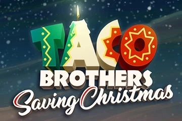 Taco Brothers Saving Christmas slot by Elk Studios