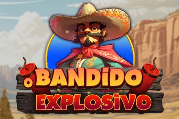 O Bandido Explosivo slot by MGA