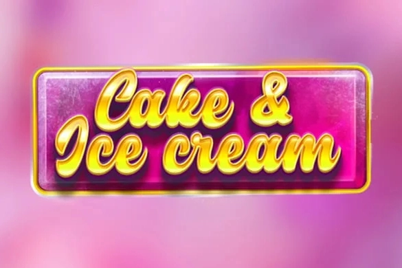 Cake & Ice Cream demo