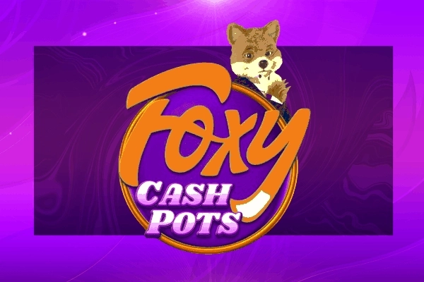 Foxy Cash Pots Demo Slot