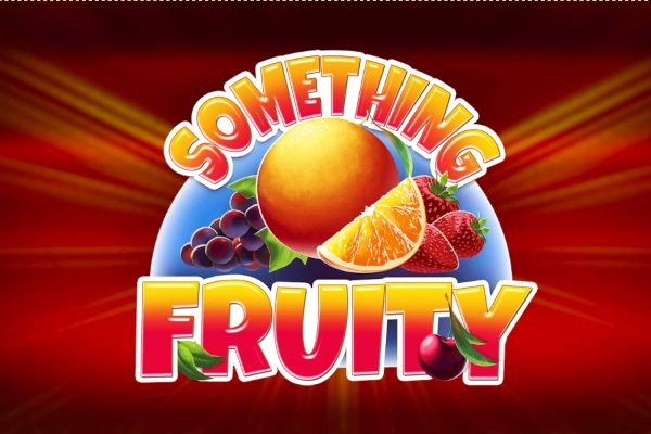 Something Fruity Demo Slot