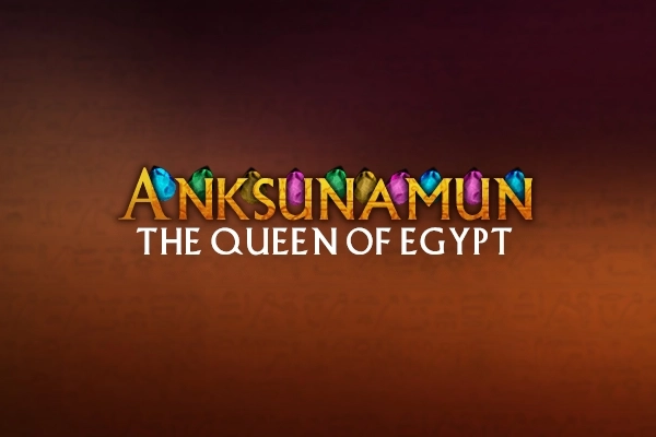 Anksunamun The Queen of Egypt slot by Mascot Gaming