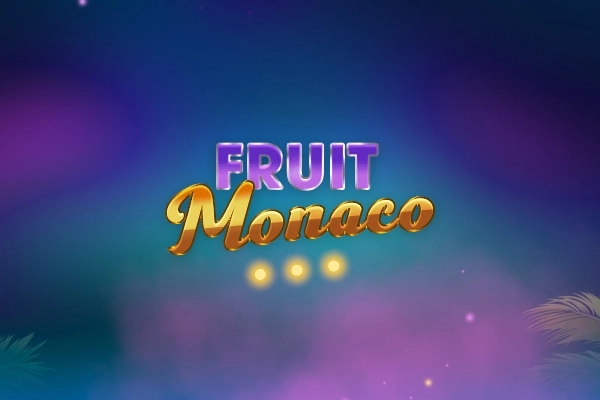 Fruit Monaco slot by Mascot Gaming