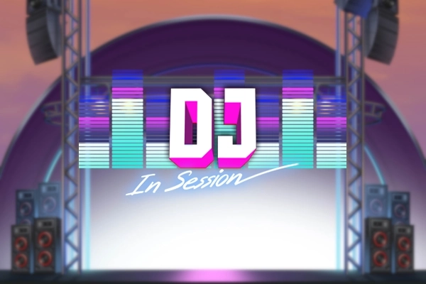 DJ in Session slot by MGA