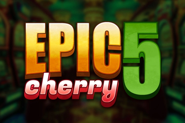 Epic Cherry 5 slot by Triple Cherry