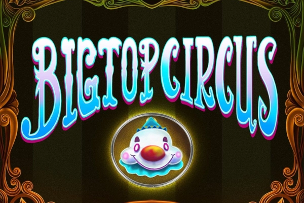 Bigtop Circus slot by MultiSlot