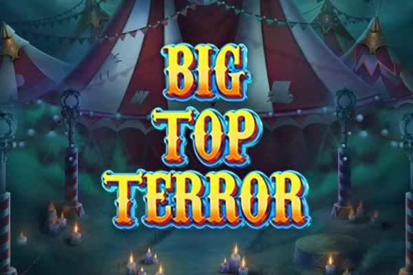Big Top Terror slot by HungryBear