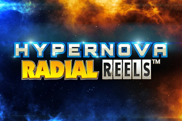 Hypernova Radial Reels slot by ReelPlay