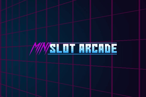 Mini Slot Arcade Demo Slot
