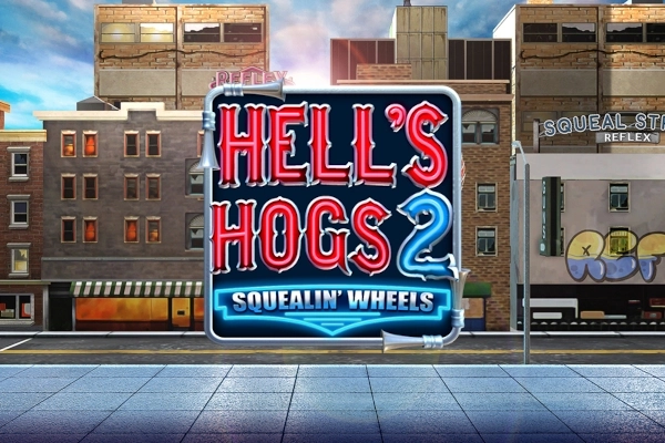 Hell's Hogs 2 - Squealin' Wheels slot by Reflex Gaming - 96% RTP