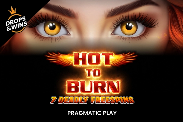 Hot to Burn - 7 Deadly Free Spins demo